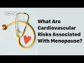 Cardiovascular Risks Associated With Menopause: Preventive Steps For Women
