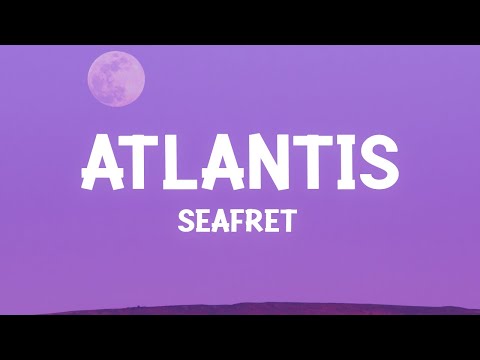 Upload mp3 to YouTube and audio cutter for Seafret - Atlantis (Lyrics) download from Youtube
