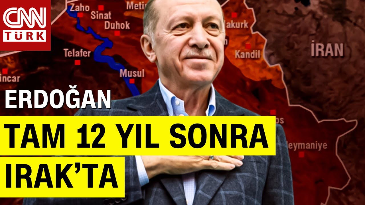 Cumhurbaşkanı Erdoğan Bağdat ve Erbil'e Gidiyor! Irak'ta Kime Ne Diyecek?