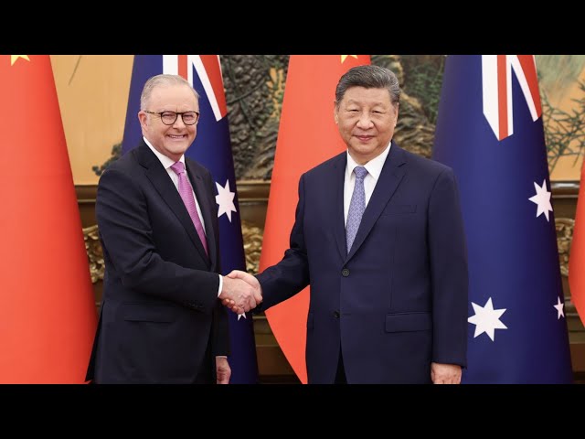 Hear what President Xi says to Albanese as China-Australia ties achieved turnaround in recent years