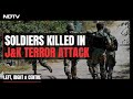 3 Soldiers Killed In Action, 3 Injured In Terror Attack In Rajouri | Left Right & Centre