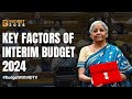 Budget Summary 2024 | Interim Budget 2024: Key Highlights