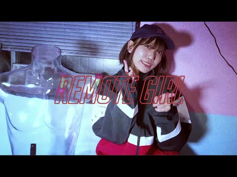 Remote Girl/SHIONEM-ゆるラップ Video-