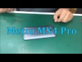Как разобрать Meizu MX4 Pro