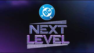 DC Next Level - Trailer