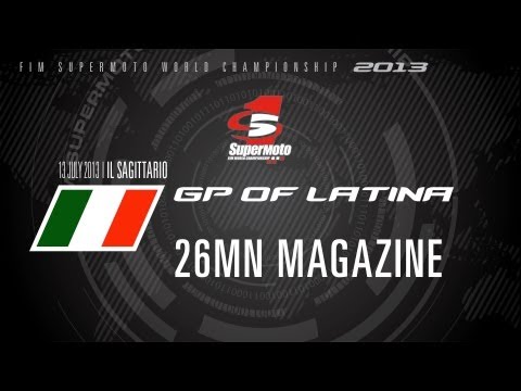 SMGP of Latina 2013 - 26min MAGAZINE - SuperMoto 