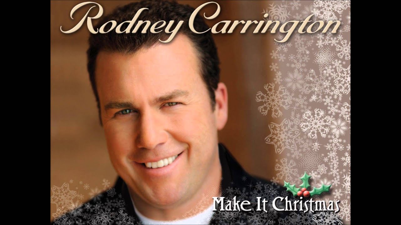 Rodney Carrington - Make It Christmas - YouTube