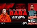 Delhi Molester Baba News LIVE | Molester Baba Horror In Delhi; Victims Speak, Swami Scoots LIVE