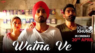 Watna Ve – Sukhwinder Singh – Khido Khundi Video HD