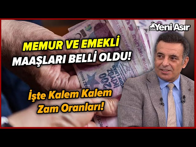 Emekli Ve Memur Maaşları Belli Oldu! İşte Emekli Ve Memur Zam Oranı! I Yeni Asır