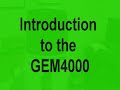 GEM4000 Overview