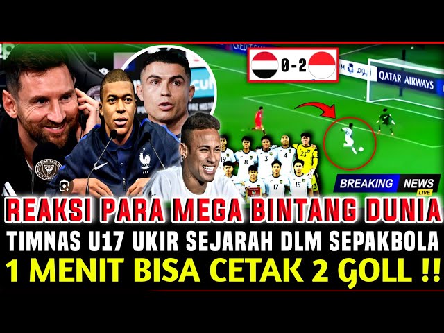 SAMPAI MELONGO❗️BEGINI REAKSI PARA BINTANG DUNIA USAI MELIHAT TIMNAS U17 CETAK 2 GOL DLM 1 MENIT❓️