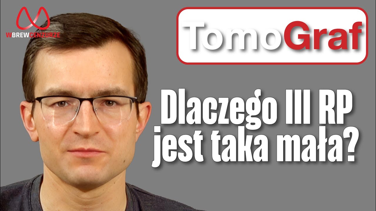 Dlaczego III RP jest taka mała?