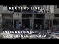 LIVE: International conference on Gaza in Jordan