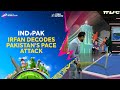 #INDvPAK: Irfan Pathan decodes the fiery Pakistani pace attack|#T20WorldCuponStar