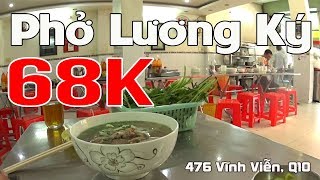 PHỞ BÒ LƯƠNG KÝ tô đặc biệt 68k | Quán Phở Trên 30 năm của Người Hoa giữa Lòng Sài Gòn