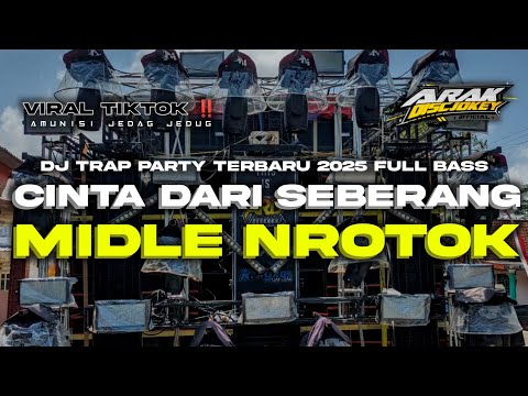 DJ CEK SOUND TERBARU 2025 • KUPANDANG PANDANG ADEK DARI SEBERANG • TRAP PARTY ‼️ MIDLE NROTOK KRUEK