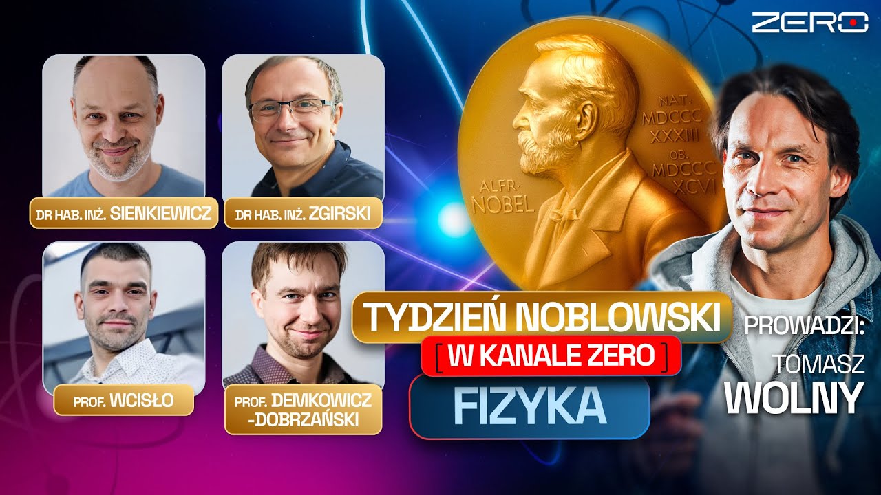 TYDZIEŃ NOBLOWSKI W KANALE ZERO - FIZYKA