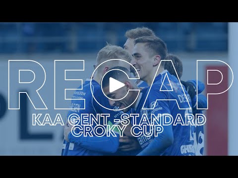 Recap KAA Gent - Standard (Croky Cup)