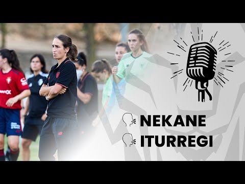 🎙️️ Nekane & Iraia Iturregi | post CA Osasuna 0-1 Athletic Club | Amistosos – Lagunartekoak 2021/22