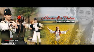  Alexandra Fritea - Petrece cu mine lume [Video Oficial] 2023