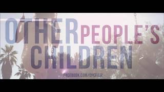 Other People's Children - Traile