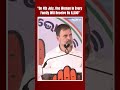 Rahul Gandhi: After Coming To Power On 4th June, Will Make List Of People Who...  - 00:55 min - News - Video