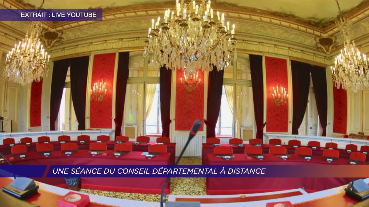 Yvelines | Une séance à distance pour le Conseil départemental des Yvelines