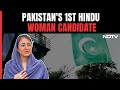 Exclusive: Meet Pakistans 1st Hindu Woman Candidate