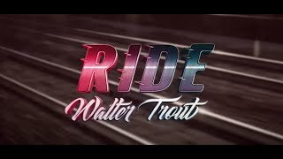 Walter Trout - "Ride" (Official Music Video)
