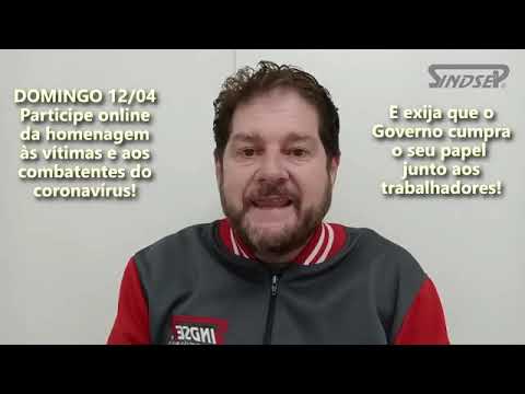 Sergio convida para que todos participem online no domingo (12/04) homenagem as vítimas e aos combatentes do Coronavírus