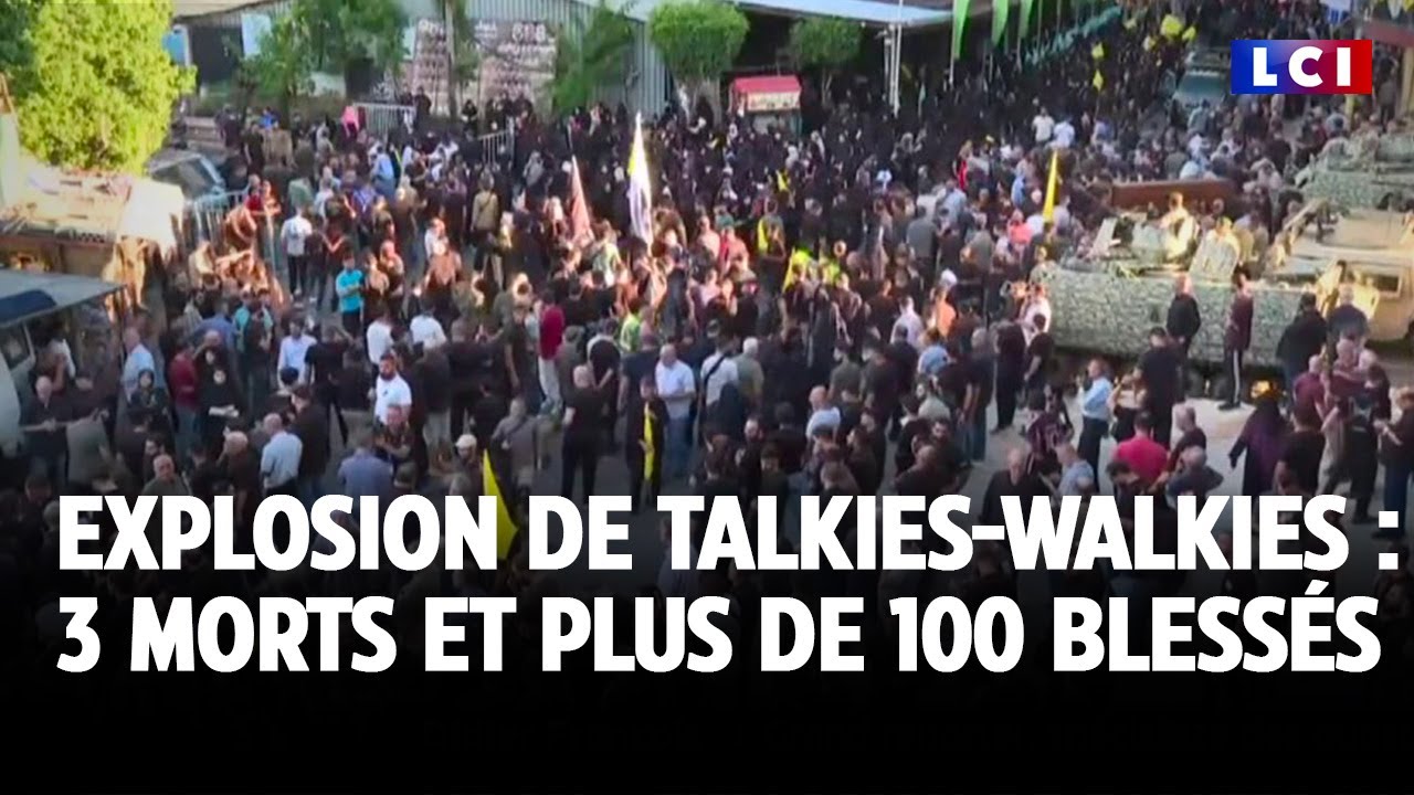 Explosion de talkies-walkies au Liban : 3 morts et plus de 100 blessés
