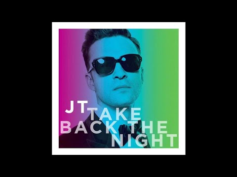 Justin Timberlake - Take Back The Night