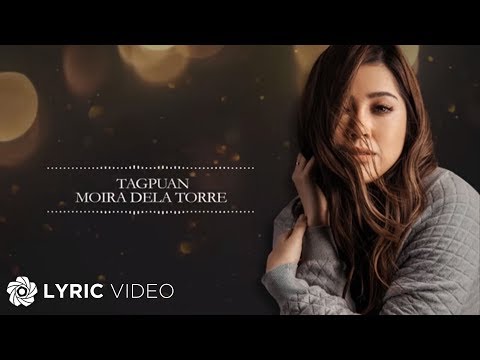 Moira Dela Torre - Tagpuan (Official Lyric Video)