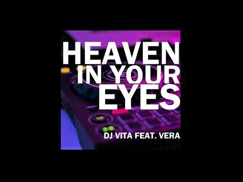 DJ VITA feat. VERA - Heaven In Your Eyes  (Official Music Video) | Deep Vocal House 2026