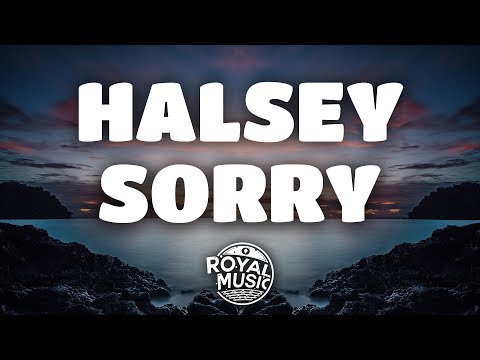 Halsey – Sorry (Lyrics)