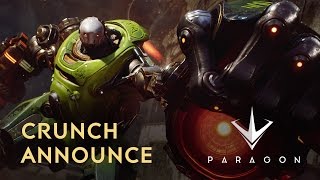 Paragon - Crunch Announce