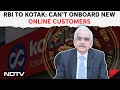 Kotak Mahindra Bank RBI | RBI Curbs On Kotak Mahindra Bank: No New Online Customers, Credit Cards