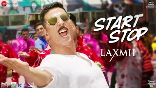 Start Stop - Laxmii - Raja Hasan
