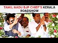 Kerala News | After Lok Sabha Election In Tamil Nadu, BJPs K Annamalai Holds Roadshow In Kerala