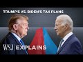 The $6T Gap Between Trump’s and Biden’s Tax Plans | WSJ
