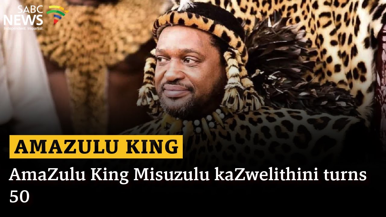 AmaZulu King Misuzulu kaZwelithini turns 50