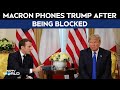 Emmanuel Macron | Shocking! Macron Phones Trump After Being Blocked Due To Motorcade Route