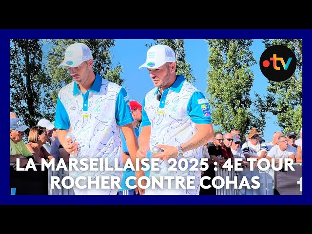 La Marseillaise à pétanque 2025 : 4ᵉ tour Rocher contre Cohas