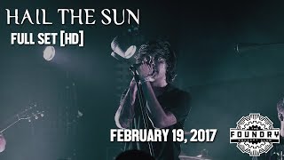 Hail The Sun - Full Set HD - Live at The Foundry Concert Club