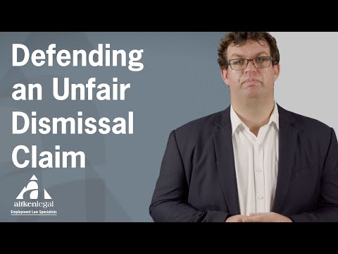 Three Key Aspects to Defending an Unfair Dismissal Claim