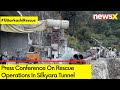 Watch Joint Press Conference On Rescue Operations In Silkyara Tunnel | NewsX
