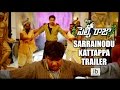 Selfie Raja Sarrainodu Kattappa trailer -Allari Naresh