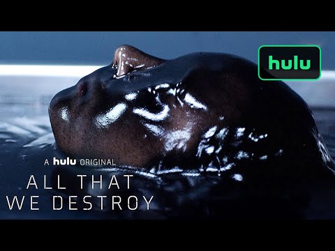 Into the Dark: All That We Destroy'