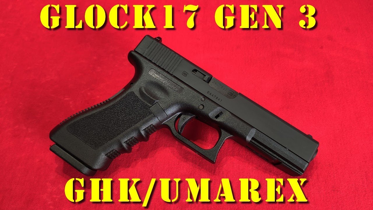 Airsoft - Umarex/GHK Glock 17 GEN3 [French]
